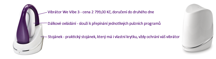 Vibrátor We Vibe 3 - cena 2 799,00 Kč, doručení do druhého dne. Dálkové ovládání - slouží k přepínání jednotlivých pulzních programů. Stojánek - praktický stojánek, který má i vlastní krytku, vžd ochrání váš vibrátor.